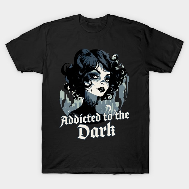 Addicted to the dark T-Shirt by Emmi Fox Designs